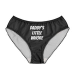 Daddy's Little Whore Women's Briefs