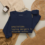 Expectation vs Reality Office Humor Crewneck Sweatshirt