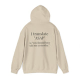 Fluent in Legalese “ASAP” Quote Hoodie