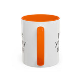“Don’t Confuse Your Degree With My Years of Experience” Coffee Mug