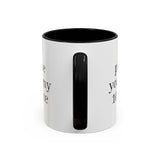“Don’t Confuse Your Degree With My Years of Experience” Coffee Mug