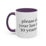 “Don’t Confuse Your Degree With My Years of Experience” Coffee Mug
