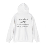 Fluent in Legalese “ASAP” Quote Hoodie
