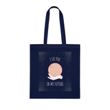 I see you in my future Cotton Tote