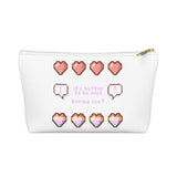 it's better to be nice Accessory Pouch w T-bottom - Lustue