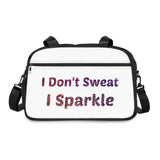 I don't sweat I sparkle Fitness Handbag