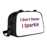 I don't sweat I sparkle Fitness Handbag