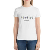 Friends=Aliens everywhere. Women's Cotton T-shirt