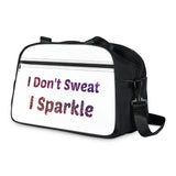 I don't sweat I sparkle Fitness Handbag