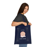 I see you in my future Cotton Tote