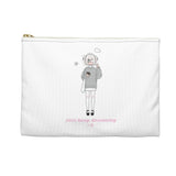 just keep dreaming Accessory Pouch