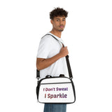 I don't sweat I sparkle Fitness Handbag