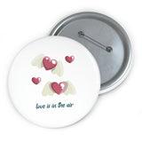 Love is in the air Pin Buttons