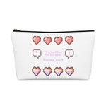 it's better to be nice Accessory Pouch w T-bottom - Lustue