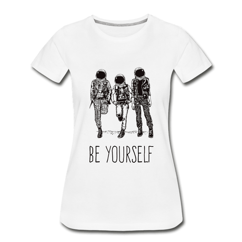 Be Yourself Astronaut Premium Organic T-Shirt - white